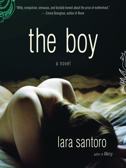 Title details for The Boy by Lara Santoro - Wait list